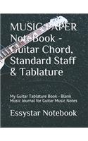MUSIC PAPER NoteBook - Guitar Chord, Standard Staff & Tablature