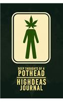Deep Thoughts of a Pothead