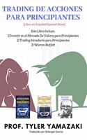 Trading De Acciones para Principiantes [Libro en Español/Spanish Book]