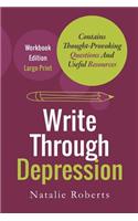 Write Through Depression