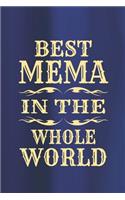 Best Mema in the Whole World: Family Grandma Women Mom Memory Journal Blank Lined Note Book Mother's Day Holiday Gift