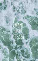 I Want to Be the Sea Dotted Journal