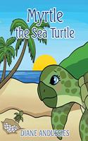 Myrtle the Sea Turtle