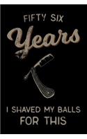 fifty six Years I Shaved My Balls For This