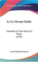 Le Ci-Devant Noble