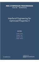Interfacial Engineering for Optimized Properties II: Volume 586