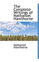 The Complete Writings of Nathaniel Hawthorne