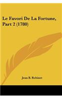 Le Favori De La Fortune, Part 2 (1780)