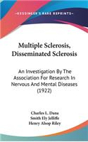 Multiple Sclerosis, Disseminated Sclerosis