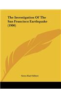 The Investigation Of The San Francisco Earthquake (1906)