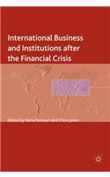 International Business and Institutions After the Financial Crisis