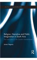 Religion, Narrative and Public Imagination in South Asia