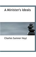 A Minister's Ideals