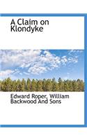 A Claim on Klondyke