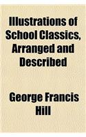 School Classics, Arranged and Described