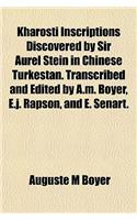 Kharosti Inscriptions Discovered by Sir Aurel Stein in Chinese Turkestan. Transcribed and Edited by A.M. Boyer, E.J. Rapson, and E. Senart.