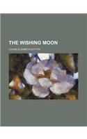 The Wishing Moon