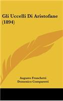 Gli Uccelli Di Aristofane (1894)