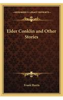 Elder Conklin and Other Stories