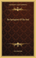 The Springtime of the Soul