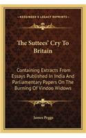 The Suttees' Cry To Britain