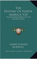 The History Of North America V20