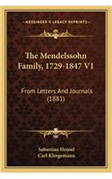 Mendelssohn Family, 1729-1847 V1