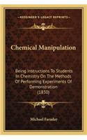 Chemical Manipulation