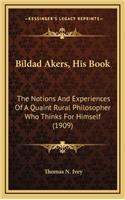 Bildad Akers, His Book