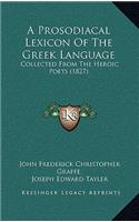 Prosodiacal Lexicon of the Greek Language