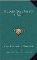 Studien Zum Avesta (1882)