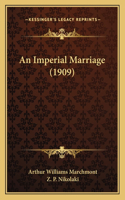 Imperial Marriage (1909)