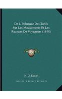 De L'Influence Des Tarifs Sur Les Mouvements Et Les Recettes De Voyageurs (1848)