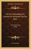 Aus Den Verhandlugen Der Kammer Der Reichsrate Uber Das Bayer