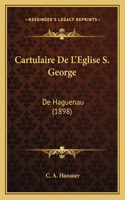 Cartulaire De L'Eglise S. George