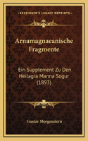 Arnamagnaeanische Fragmente