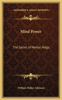 Mind Power: The Secret of Mental Magic(English)
