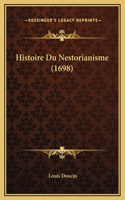 Histoire Du Nestorianisme (1698)