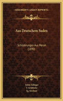 Aus Deutschem Suden