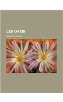 Les Oasis