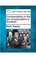 Commentaries on the law of prescription in Scotland.: (English)
