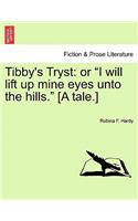 Tibby's Tryst