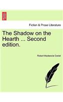 The Shadow on the Hearth ... Second Edition.