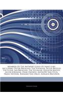 Articles on Members of the Antwerp Guild of Saint Luke, Including: Pieter Brueghel the Younger, Pieter Bruegel the Elder, Jan Brueghel the Younger, Quentin Matsys, Jacob Jordaens, Hans Eworth, Anthony Van Dyck, Fran