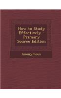 How to Study Effectively