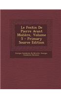 Le Festin de Pierre Avant Moliere, Volume 5
