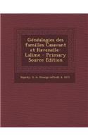 Généalogies des familles Casavant et Ravenelle-Lalime - Primary Source Edition