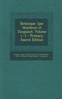 Botanique /par Hombron et Jacquinot. Volume v. 1 - Primary Source Edition