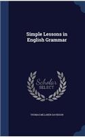 Simple Lessons in English Grammar: (English)