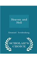 Heaven and Hell - Scholar's Choice Edition